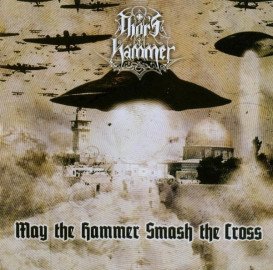 May the Hammer Smash the Cross