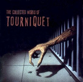The Collected Works of Tourniquet