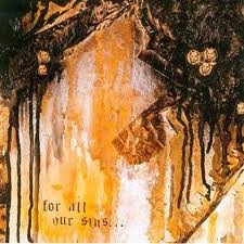 For All Our Sins...